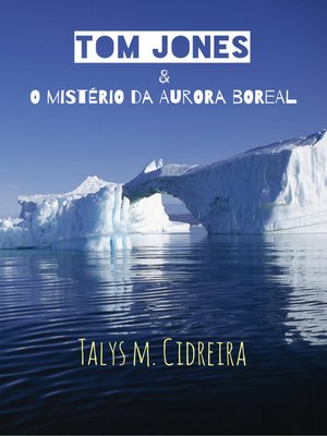 cover image of TOM JONES e O Mistério da Aurora Boreal